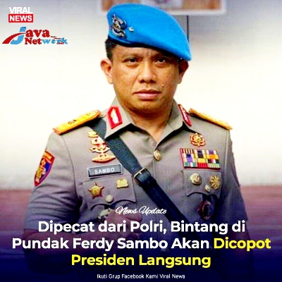 Pamflet Ferdy Sambo Bintang Dua Akan Dicopot Langsung Presiden Jokowi