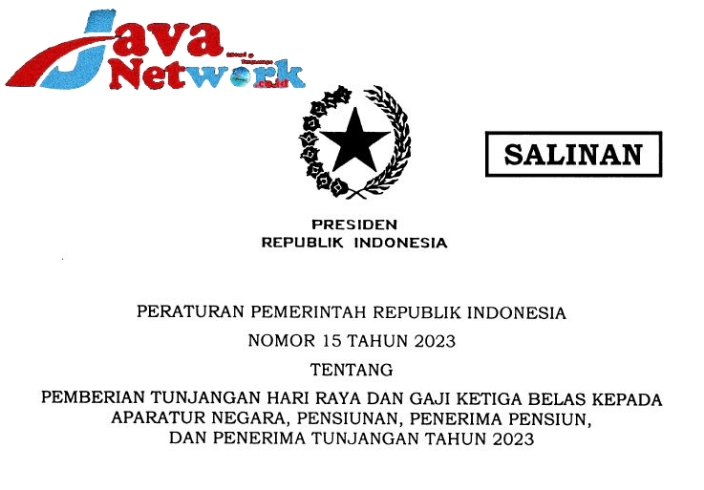 Inilah PP 15/2023 tentang THR dan Gaji ke-13 Aparatur Negara dan Pensiunan 2023
