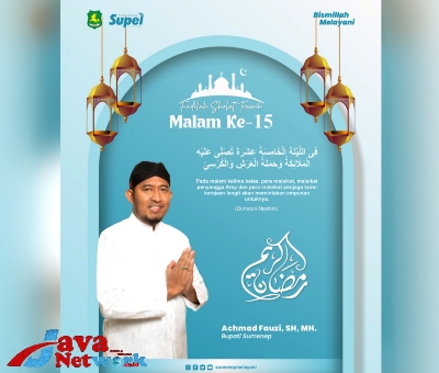 Bupati Sumenep Ra Achmad Fauzi SH MH dan Fadhilah Keutamaan Sholat Tarawih Malam ke-15