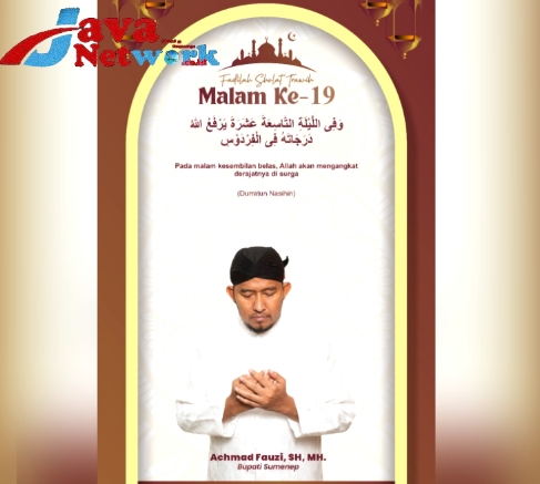 Pamflet Bupati Sumenep Ra Achmad Fauzi SH MH dan Fadhilah Keutamaan Sholat Tarawih Malam ke-19