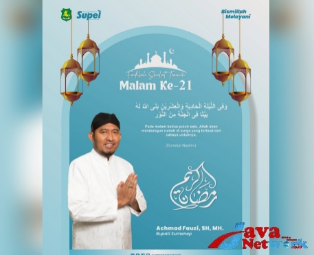 Pamflet Bupati Sumenep Ra Achmad Fauzi SH MH dan Fadhilah Keutamaan Sholat Tarawih Malam ke-21