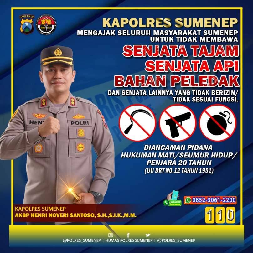 Pamflet Larangan Kapolres Sumenep Bagi Masyarakat Untuk Tidak Membawa Sajam, Senpi, Handak dan Senjata Lainnya Tidak Sesuai Dengan Fungsinya 