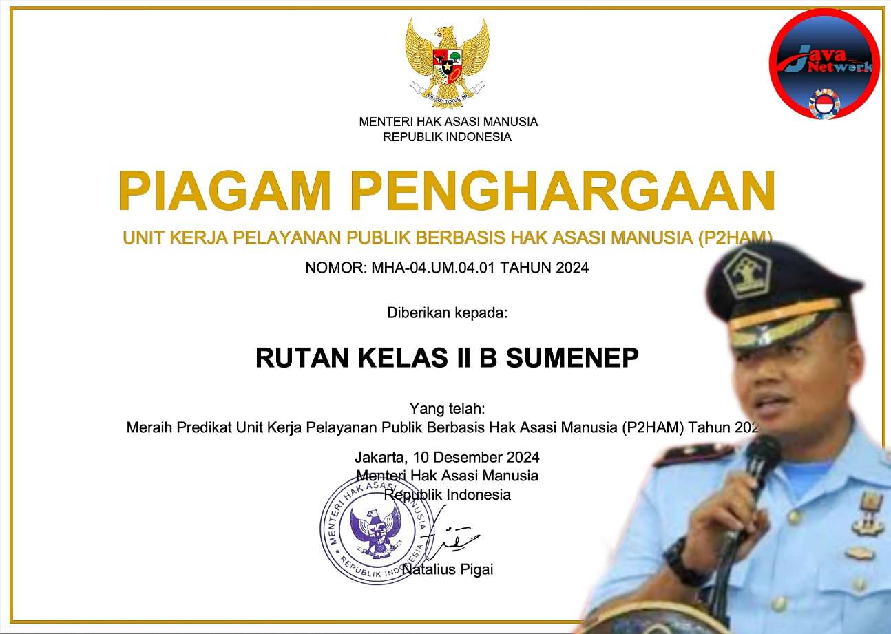 Kepala Rutan Kelas IIB Sumenep Ridwan Susilo, Amd, IP, MM Dan Sertifikat Predikat P2HAM dari Kementerian HAM RI 