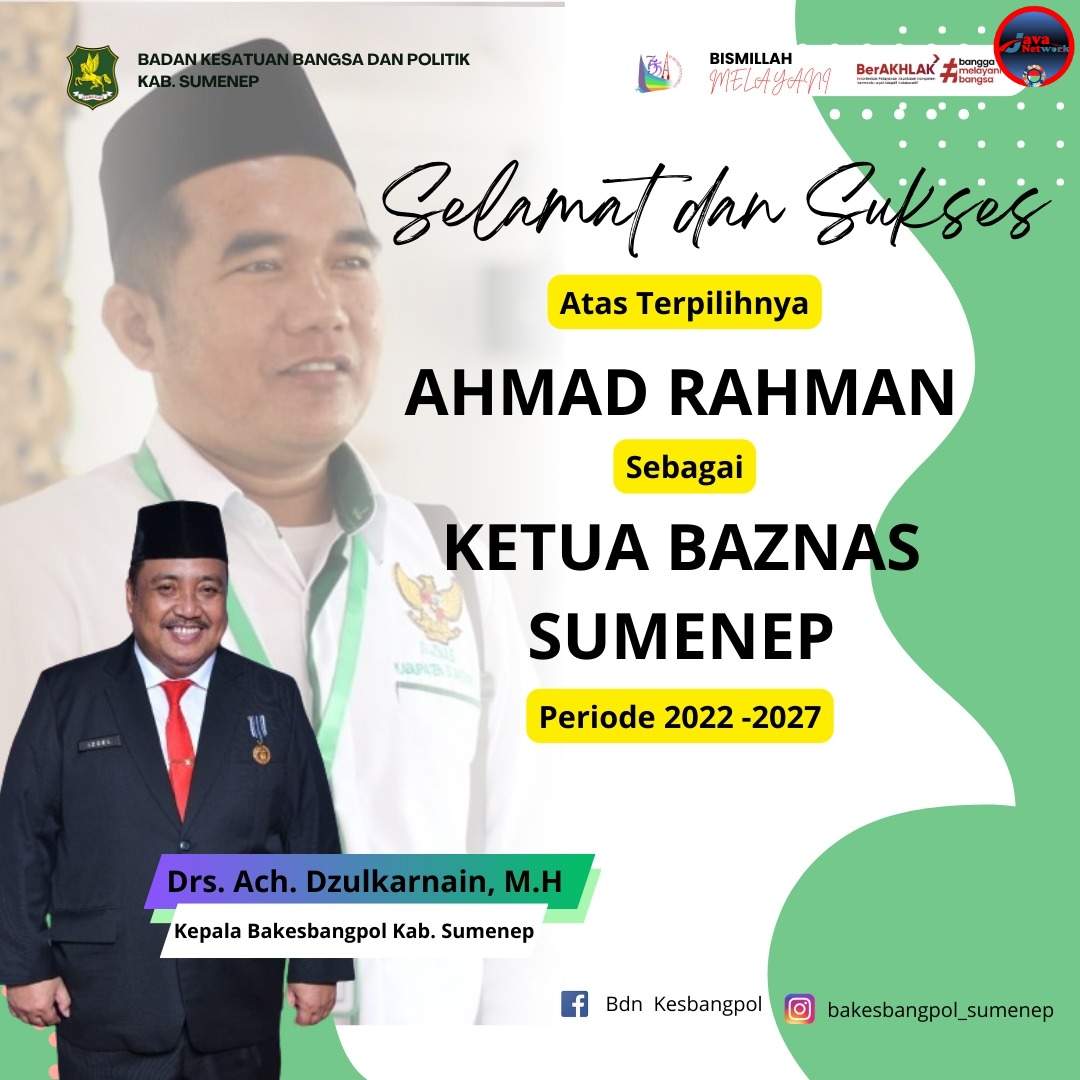 Pamflet Ucapan Selamat Atas Pelantikan Ahmad Rahman Ketua BAZNAS Sumenep Periode 2022-2027 dari Kepala Bakesbangpol Sumenep, Drs Achmad Dzulkarnain, MH 