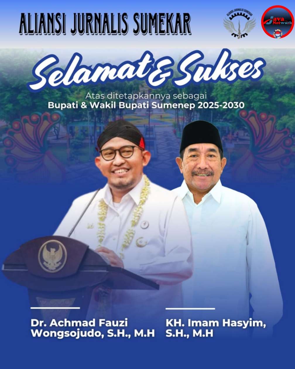 Pamflet Ucapan Selamat Atas Penetapan Bupati Wakil Bupati Sumenep Terpilih Achmad Fauzi Wongsojudo dan KH. Imam Hasyim 
