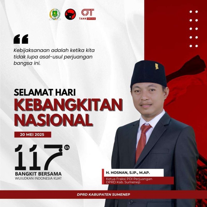 Pamflet Ucapan Ketua Fraksi PDI-P DPRD Sumenep H. Hosnan di Hari Kebangkitan Nasional ke117 Tahun 2025