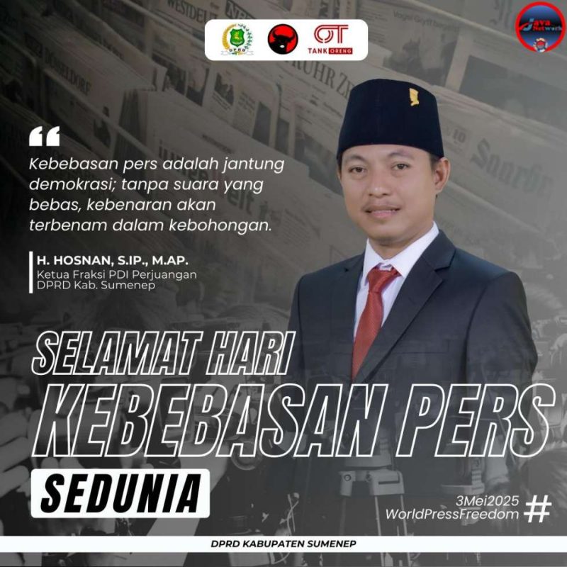 Pamflet Ucapan Ketua Fraksi PDI-P DPRD Sumenep H. Hosnan di Hari Kebebasan Pers 3 Mei Sedunia