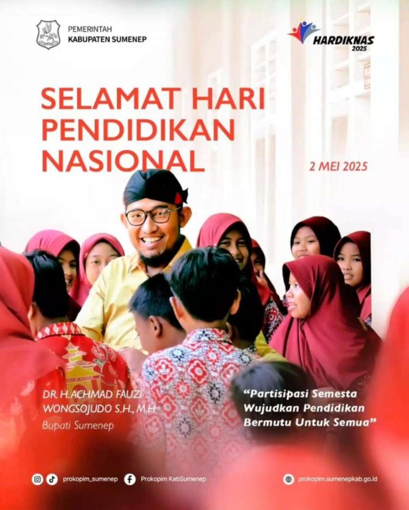 Pamflet Ucapan Bupati Sumenep Achmad Fauzi Wongsojudo di Hari Pendidikan Nasional Tahun 2025