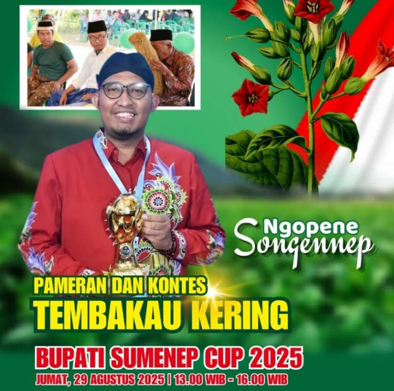 Bupati Sumenep Cup 2025: Kontes Tembakau Kering Jadi Ajang Bergengsi, Hadiah Spektakuler Menanti Petani