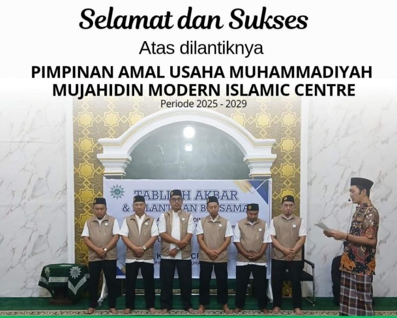 Pimpinan AUM Mujahidin Modern Islamic Centre Resmi Dilantik, Dr. Zeinuddin: Muhammadiyah Harus Semakin Nyata di Tengah Masyarakat