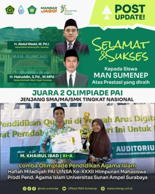 Siswa MAN Sumenep Raih Juara Nasional, Buktikan Madrasah Kian Unggul di Era Digital