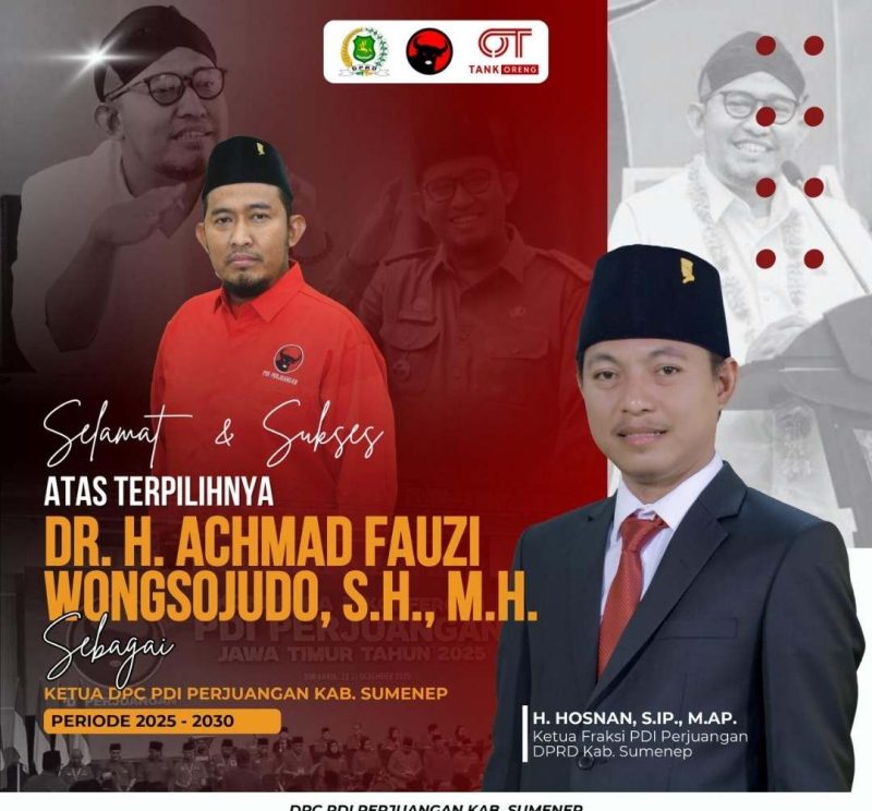 Ketua Fraksi PDI Perjuangan DPRD Kabupaten Sumenep, H. Hosnan Abrari, SIP, MAP, menyampaikan ucapan selamat dan sukses atas terpilihnya Dr. H. Achmad Fauzi Wongsojudo, SH, MH sebagai Ketua DPC PDI Perjuangan Kabupaten Sumenep periode 2025–2030