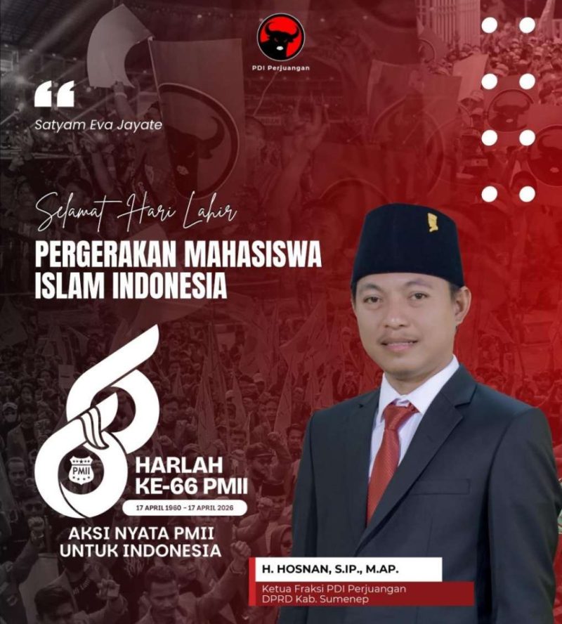 Pamflet Ucapan Selamat HUT PMII ke66 dari Ketua Fraksi PDI-P DPRD Sumenep H. Hosnan Abrori 