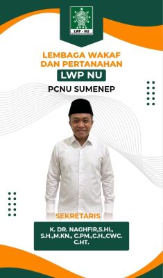Penataan Aset NU Jadi Prioritas, LWP PCNU Sumenep Tekankan Legalitas dan Transparansi