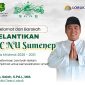 Pemdes Lobuk Apresiasi Pelantikan PCNU Sumenep, Dorong Kolaborasi Ulama dan Pemerintah