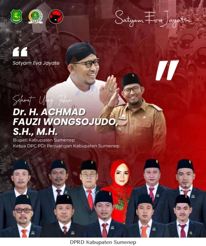 Fraksi PDI-P DPRD Sumenep Ucapkan Selamat Ultah untuk Bupati Achmad Fauzi, Hosnan Abrori: Pemimpin yang Selalu Hadir untuk Rakyat